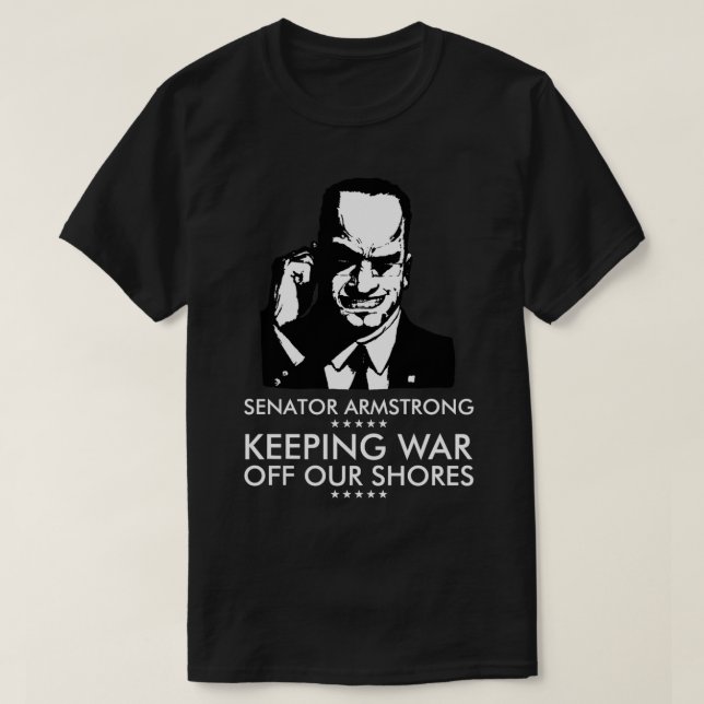 Senator Armstrong President Kampanj - Metall Ge T Shirt (Design framsida)