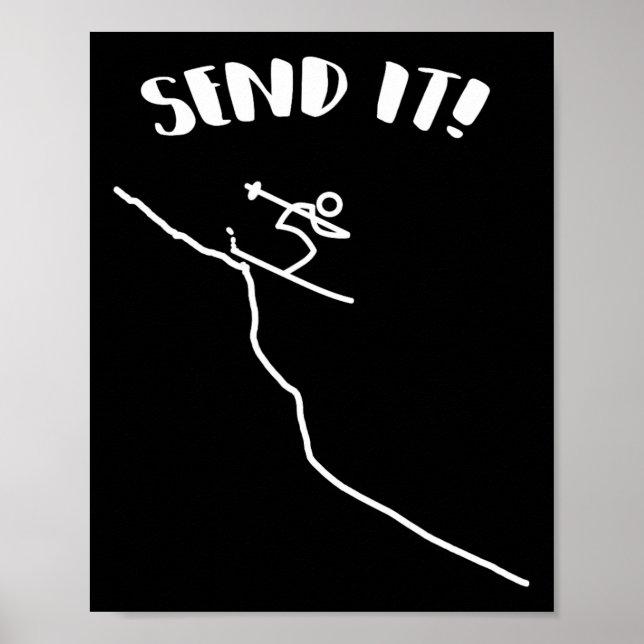 Send It Ski Jump Downhill Skiing For Skier  Poster (Framsidan)