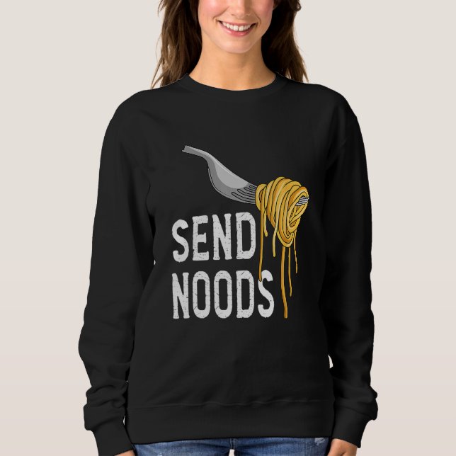 Send Nood - Funny Italian Food Pasta Lover Foodie T Shirt (Framsida)