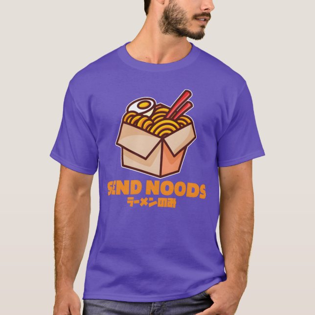 Send Noods Funny Student friend T Shirt (Framsida)