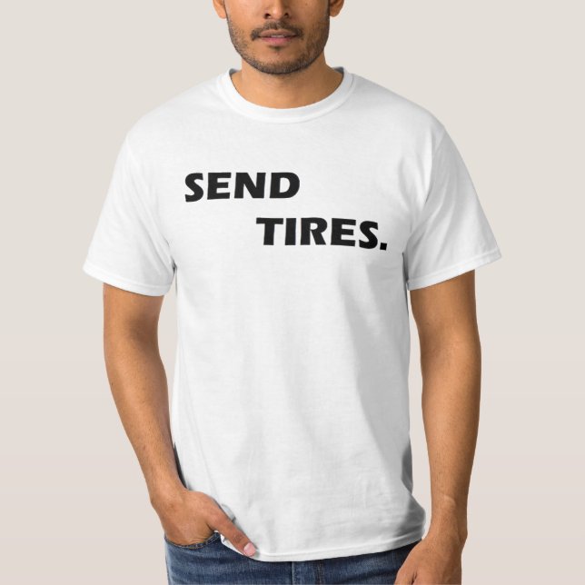 SEND TIRES T SHIRT (Framsida)