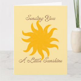 Sending You A Little Sunshine-kort Kort