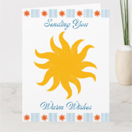 Sending You Warm Wishes Sunburst Card Kort