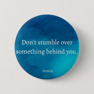 Seneca: Fokus Forward, Stumble on Past Knapp
