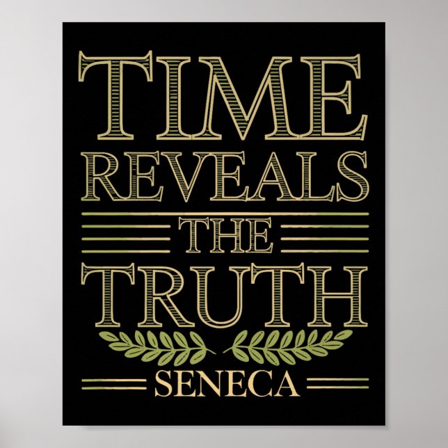 Seneca Quote Time Reveals Truth Stoic Wisdom Philo Poster (Framsidan)