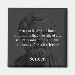 Senecas division: The Doers and the Critics Magnet
