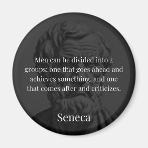 Senecas division: The Doers and the Critics Magnet
