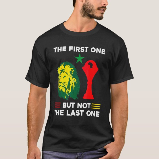 Senegal Africa Football 2022 The First One But Not T Shirt (Framsida)