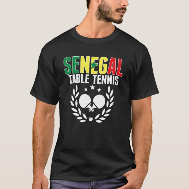 Senegal Bord Tennis Senegalese Ping Pong Support T Shirt (Framsida)