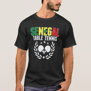 Senegal Bordtennis Senegalese Pingis Stöd T Shirt