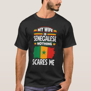 Senegal Senegal Senegal Flagga Min fru är Senegal T Shirt