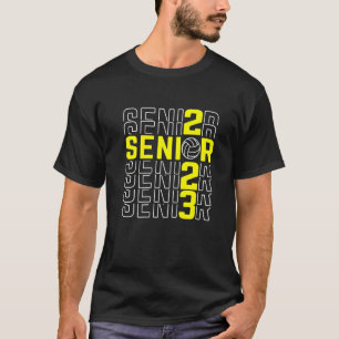 Senior 2023 Volleyball Class of 2023 Seniors Gradu T Shirt