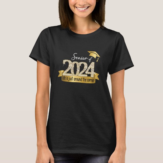 Senior 2024 I Motivational Quote Yellow Black Part T Shirt (Framsida)