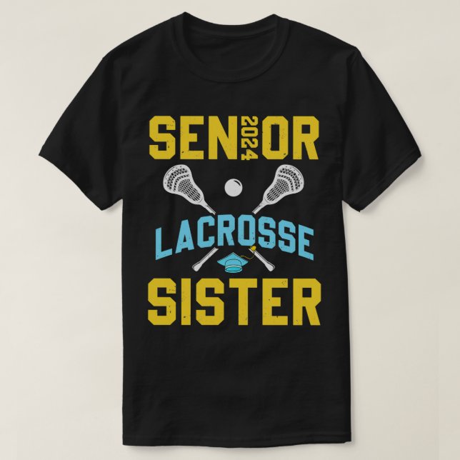 Senior 2024 Lacrosse Sister Studenten Lacrosse Pl T Shirt (Design framsida)