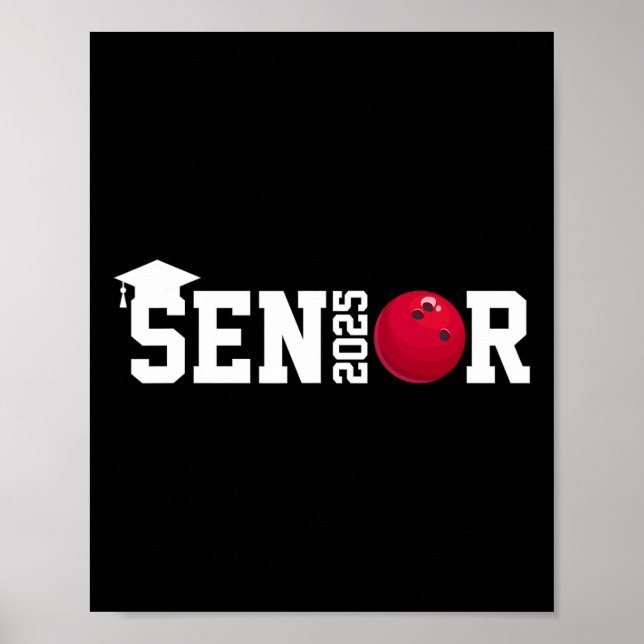 Senior 2025 Bowling Player Cl of 2025 Studenten S Poster (Framsidan)