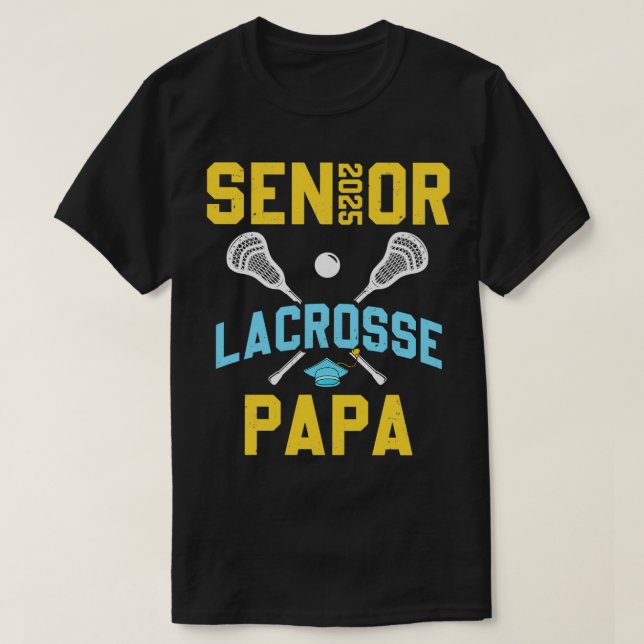 Senior 2025 Lacrosse Pappa Studenten Lacrosse Play T Shirt (Design framsida)