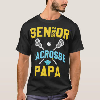 Senior 2025 Lacrosse Pappa Studenten Lacrosse Play T Shirt