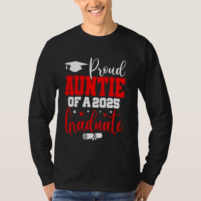 Senior 2025 proud Auntie of a class of 2025 T Shirt (Framsida)