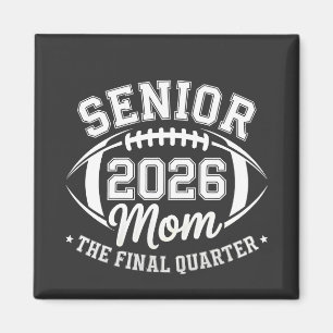Senior 2026 Mamma Det sista kvartalet Magnet