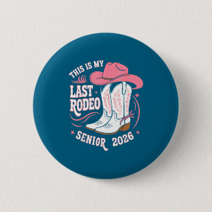 Senior 2026 min sista rodeo rosa cowgirl hattstövl knapp