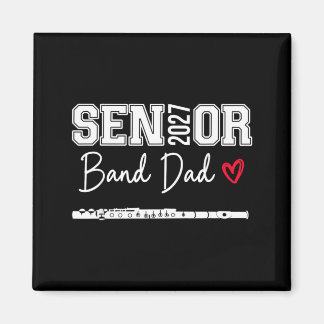 Senior Band Pappa 2027 Marching Band Cl Of 2027 Magnet