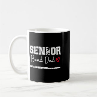 Senior Bandpappa 2027 Marching Band Cl Of 2027 Kaffemugg