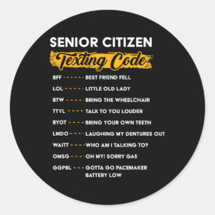 Senior Citizen&#; s Texting Code Funny Old People Runt Klistermärke