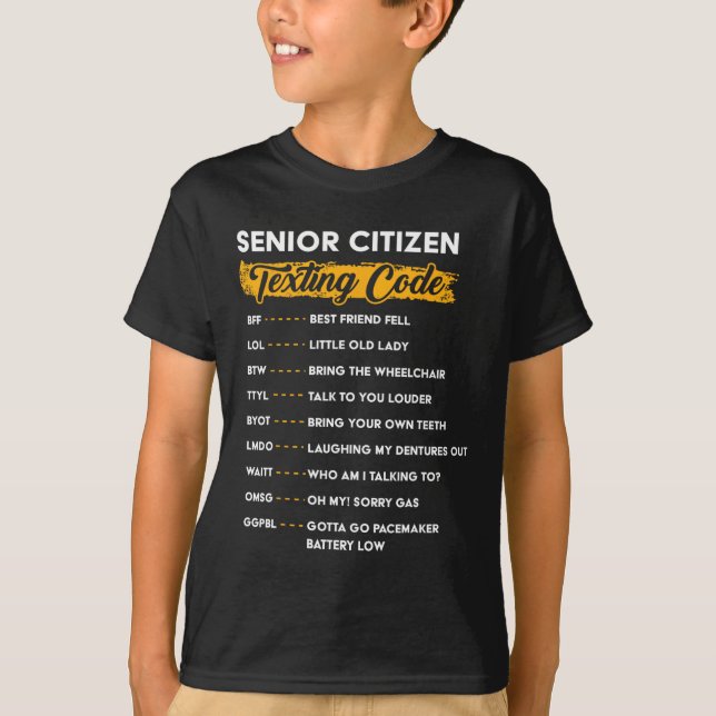 Senior Citizen&# s Texting Code Funny Old People T Shirt (Framsida)