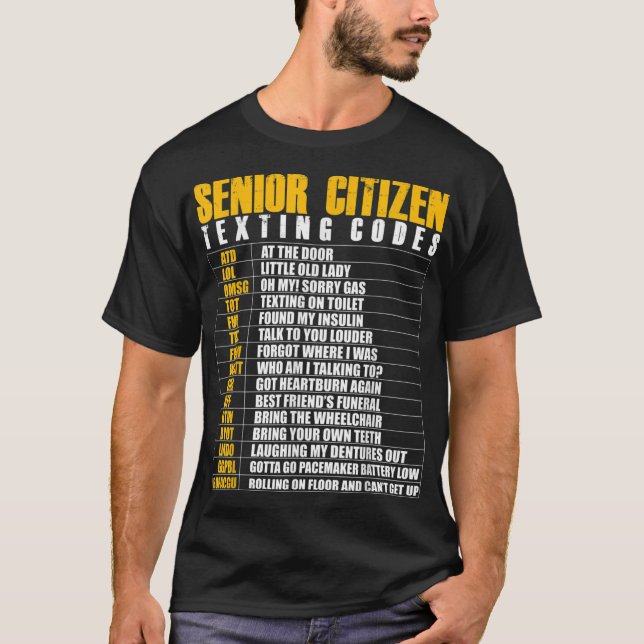 Senior Citizen Texting Code Funny Äldre Gag T Shirt (Framsida)