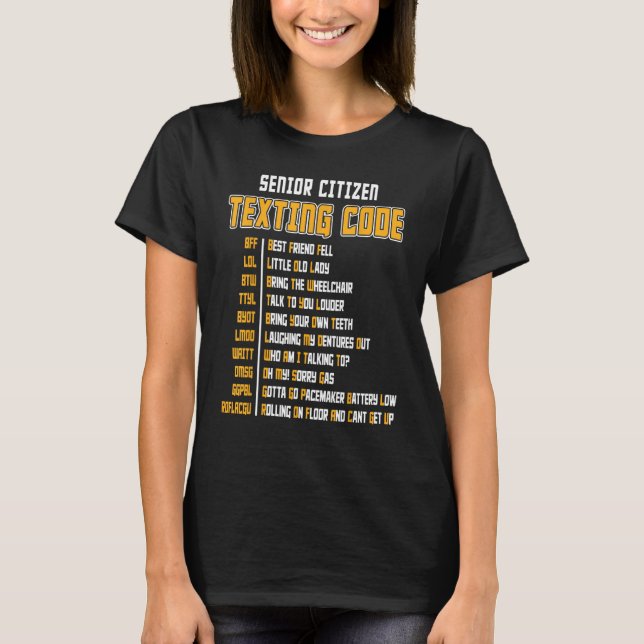 Senior Citizen Texting Code Grandpa Birthday Par T Shirt (Framsida)