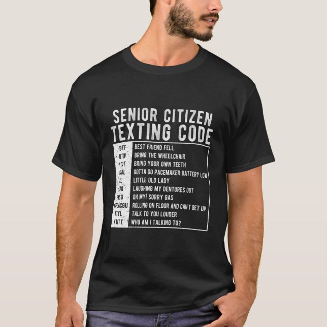 Senior Citizen Texting Code T Shirt (Framsida)