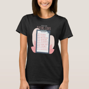 Senior Citizen  Texting Codes Elederly People Gran T Shirt