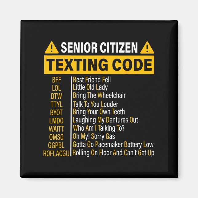 Senior Citizen Textning Kod Cool Rollig Gamla Männ Magnet (Framsidan)