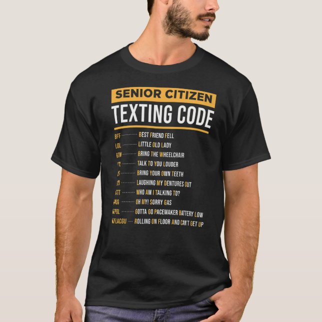 Senior Citizens Texting Code for Grandpa Grandma T Shirt (Framsida)