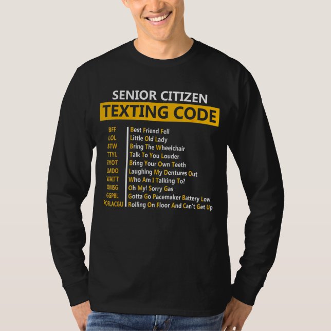 Senior Citizens Texting Code for Grandpa T Shirt (Framsida)