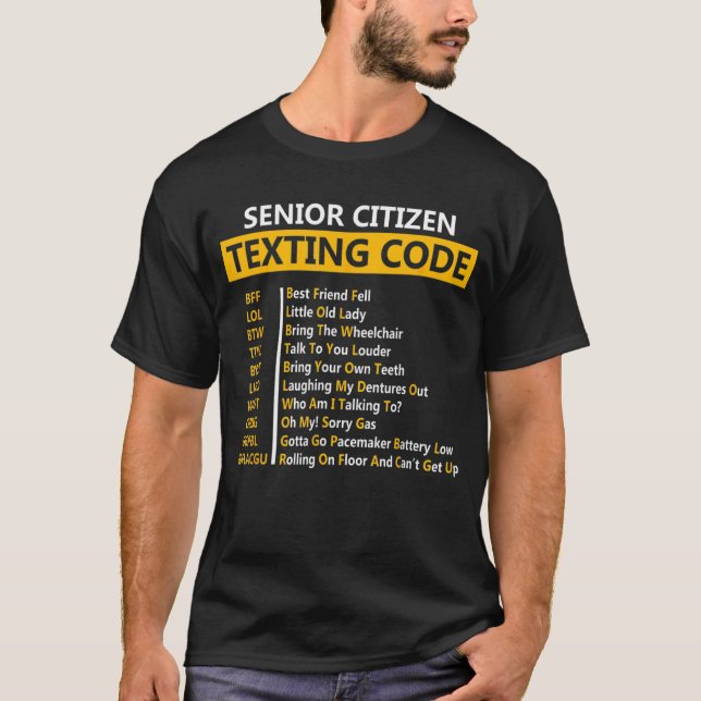 Senior Citizens Texting Code for Grandpa T Shirt (Framsida)