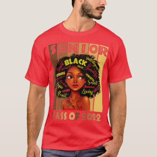 Senior Class of 2022 Black Girl Magic Melanin Grad T Shirt