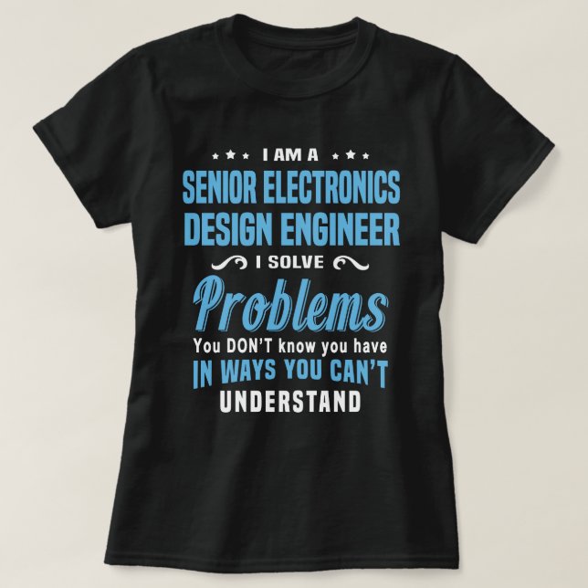 Senior Electronics Design Ingenjör T Shirt (Design framsida)