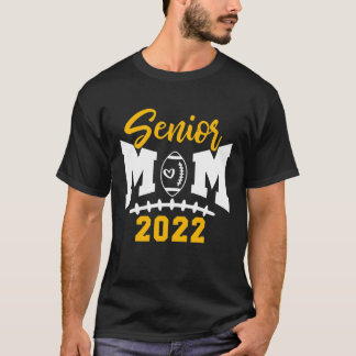 Senior Football Mamma 2022-Mor-dagen T Shirt