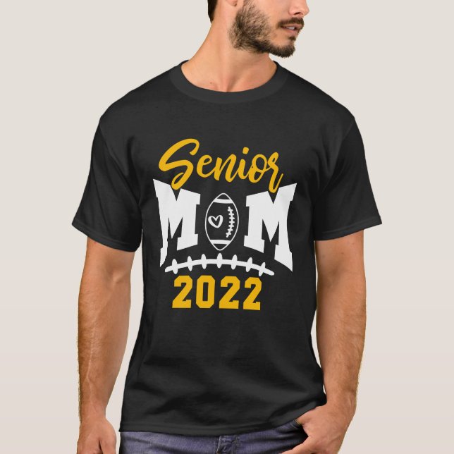 Senior Football Mamma 2022-Mor-dagen T Shirt (Framsida)