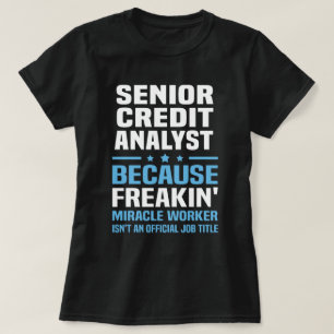Senior Kredit Analyst T Shirt