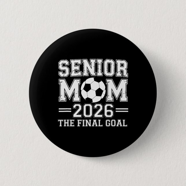 Senior Mamma 2026 Slutmålet Fotboll  Knapp (Framsida)