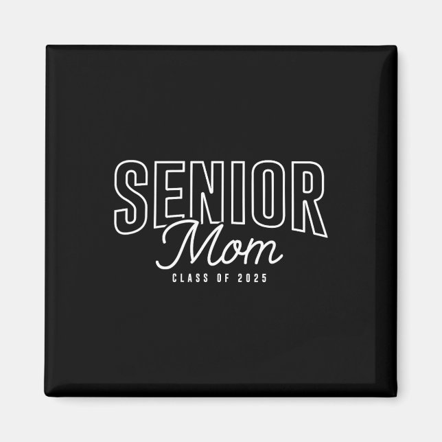 Senior mamma Cl 2025 Examen Stolt Mor Examinerad Magnet (Framsidan)