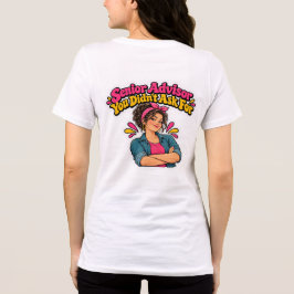 Senior rådgivare du inte bad om t shirt
