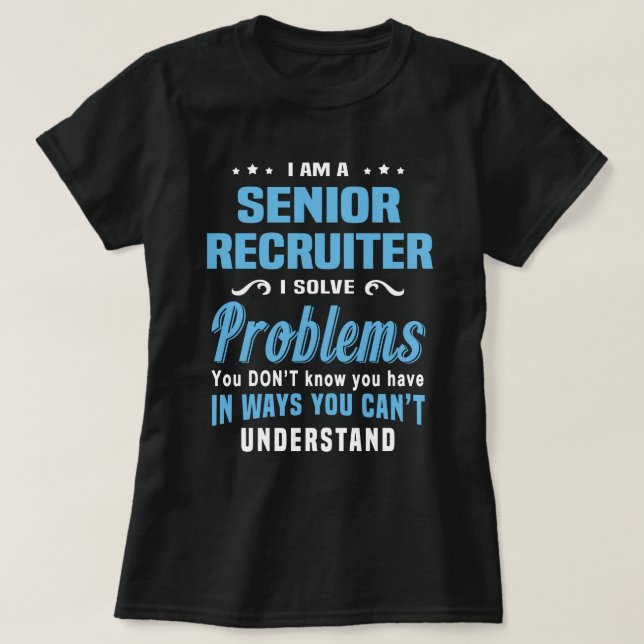 Senior Recruiter T Shirt (Design framsida)