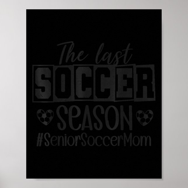 Senior Soccer Mom Last Season Cl Of 2026 Graduatio Poster (Framsidan)