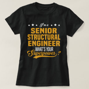 Senior Structure Ingenjör T Shirt