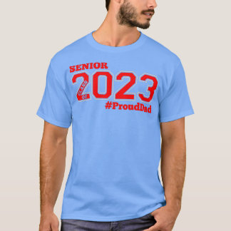 SENIORKLASS AV 2023 PROUD PAPPA 1 T SHIRT