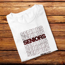 Seniors Seniors Seniors T Shirt