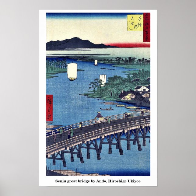 Senju underbar bro av Ando, Hiroshige Ukiyoe Poster (Framsidan)